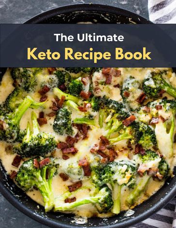 The Ultimate Keto Recipe Book - Mojo Mastery