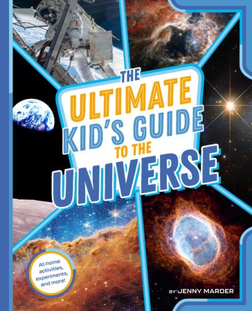 The Ultimate Kid's Guide to the Universe - Jenny Marder