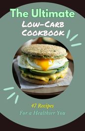 The Ultimate Low-Carb Cookbook