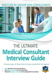 The Ultimate Medical Consultant Interview Guide