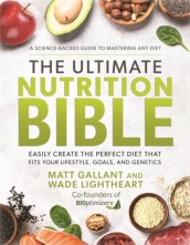 The Ultimate Nutrition Bible