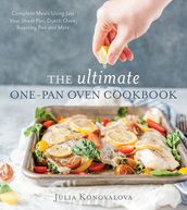 The Ultimate One-Pan Oven Cookbook