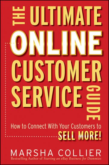 The Ultimate Online Customer Service Guide - Marsha Collier