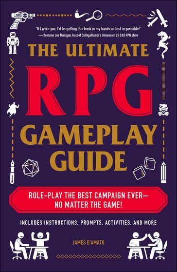 The Ultimate RPG Gameplay Guide - James D