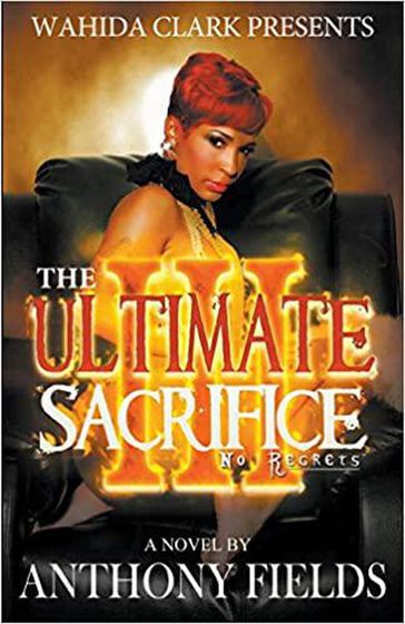 The Ultimate Sacrifice III - Anthony Fields