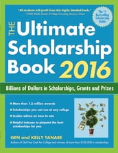 The Ultimate Scholarship Book 2016