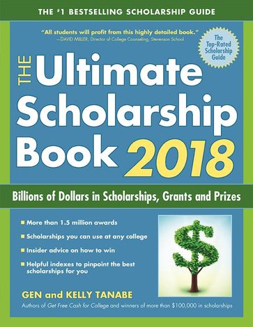 The Ultimate Scholarship Book 2018 - Gen Tanabe - Kelly Tanabe