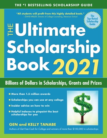 The Ultimate Scholarship Book 2021 - Gen Tanabe - Kelly Tanabe