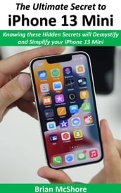 The Ultimate Secret to iPhone 13 Mini