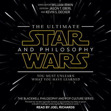 The Ultimate Star Wars and Philosophy - William Irwin