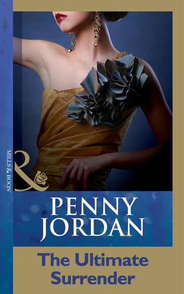 The Ultimate Surrender (Mills & Boon Modern) - Penny Jordan