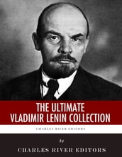 The Ultimate Vladimir Lenin Collection