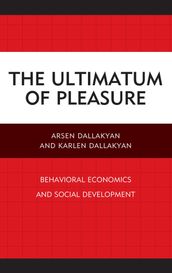 The Ultimatum of Pleasure
