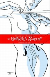 The Umbrella Academy Volume 1: Apocalypse Suite