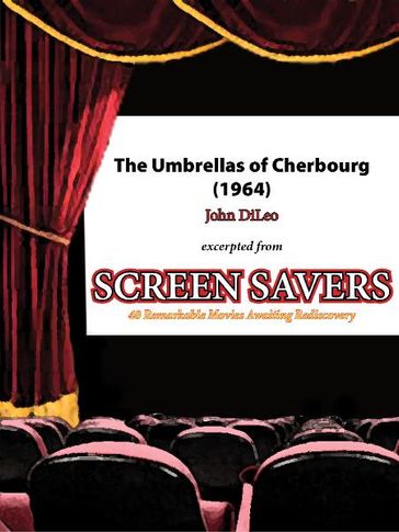 The Umbrellas of Cherbourg (1964) - John DiLeo