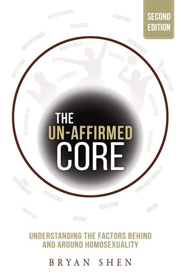 The Un-Affirmed Core (Second Edition) - Bryan Shen