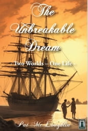 The Unbreakable Dream
