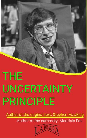 The Uncertainty Principle - MAURICIO ENRIQUE FAU