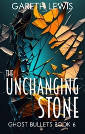 The Unchanging Stone