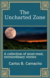 The Uncharted Zone