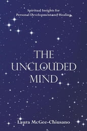 The Unclouded Mind