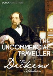 The Uncommercial Traveller