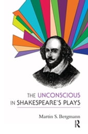 The Unconscious in Shakespeare