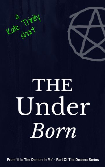 The Under Born - kate