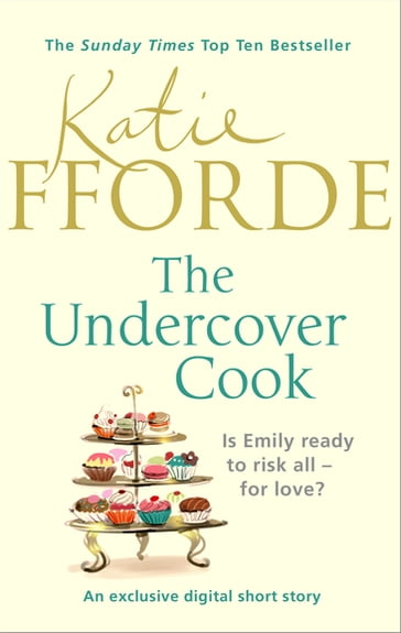 The Undercover Cook - Katie Fforde