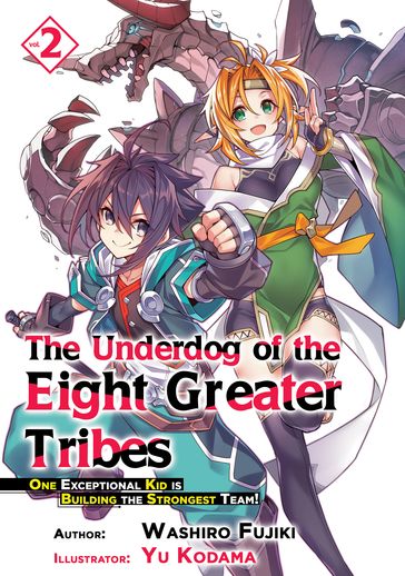 The Underdog of the Eight Greater Tribes: Volume 2 - Washiro Fujiki
