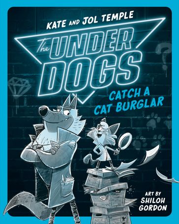 The Underdogs Catch a Cat Burglar - Kate Temple - Jol Temple