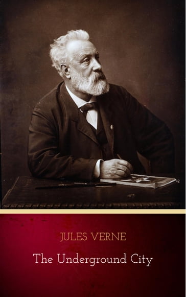 The Underground City - Verne Jules