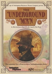 The Underground Man