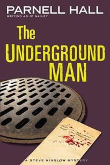 The Underground Man (Steve Winslow Courtroom Mystery, #3) - Parnell Hall