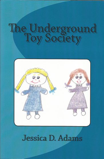 The Underground Toy Society - Jessica Adams