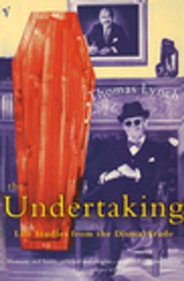 The Undertaking - Thomas Lynch