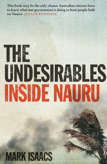 The Undesirables - Mark Isaacs