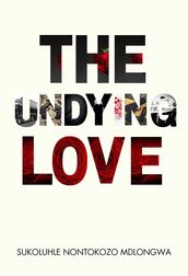The Undying Love