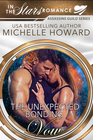 The Unexpected Bonding Vow - Michelle Howard
