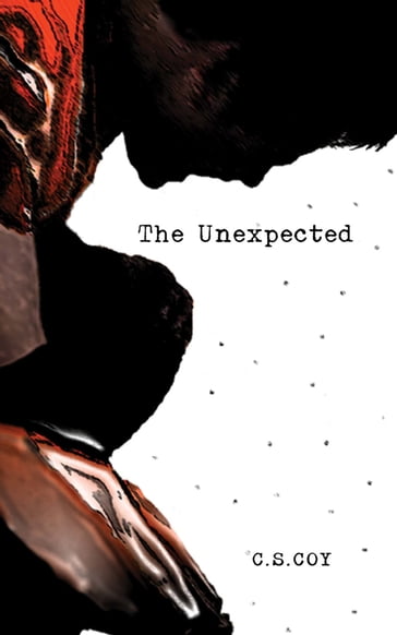 The Unexpected - C.S. Coy