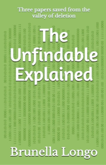 The Unfindable Explained - Brunella Longo