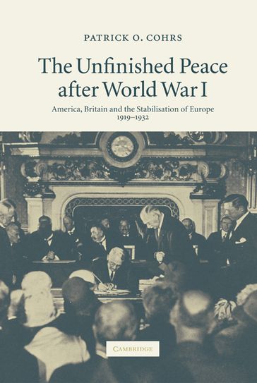 The Unfinished Peace after World War I - Patrick O. Cohrs