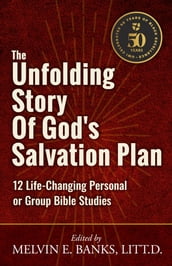 The Unfolding Story of God s Salvation Plan