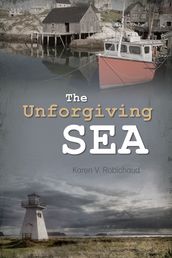 The Unforgiving Sea