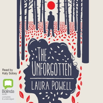 The Unforgotten - Laura Powell