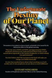 The Unfortunate Destiny of Our Planet