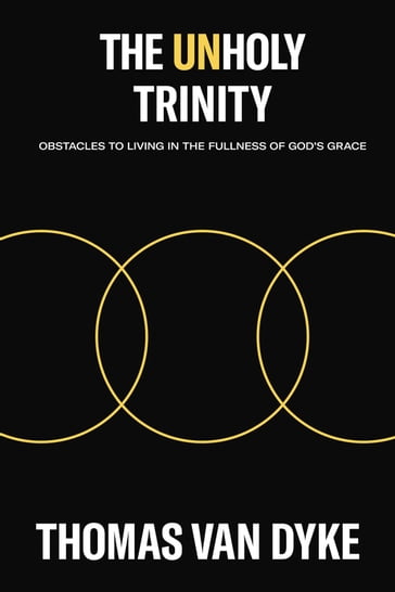 The Unholy Trinity - Thomas Van Dyke