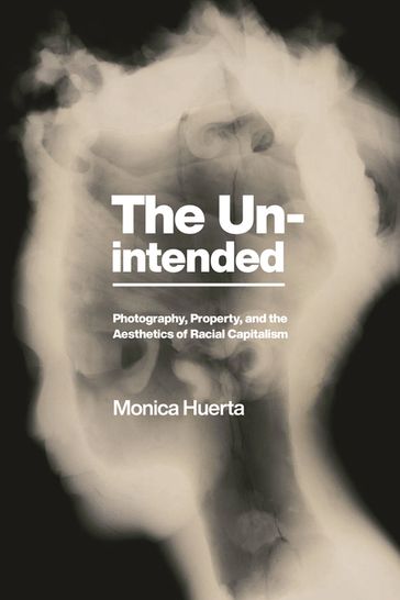 The Unintended - Monica Huerta