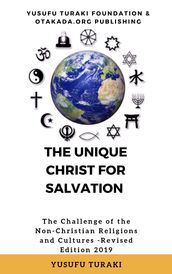 The Uniqueness Christ For salvation