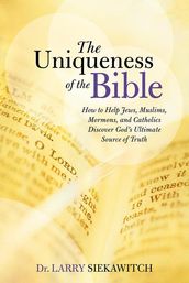 The Uniqueness of the Bible